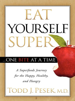cover image of Eat Yourself Super . . . One Bite at a Time